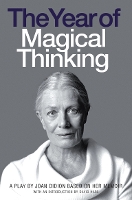 Book Cover for The Year of Magical Thinking by Joan Didion, David Hare