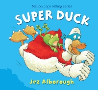 Book Cover for Super Duck by Jez Alborough