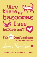 Book Cover for 'Are These My Basoomas I See Before Me?' by Louise Rennison