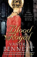 Book Cover for Blood Royal by Vanora Bennett