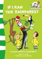 Book Cover for If I Ran the Rainforest by Bonnie Worth, Aristides Ruiz