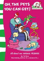 Book Cover for Oh, the Pets You Can Get! by Tish Rabe, Aristides Ruiz, Joe Mathieu, Theodor Seuss Geisel