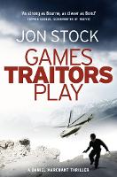 Book Cover for Games Traitors Play by Jon Stock