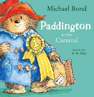 Book Cover for Paddington at the Carnival by Michael Bond