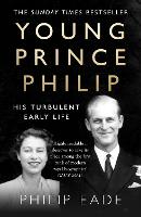 Book Cover for Young Prince Philip by Philip Eade