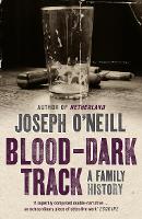 Book Cover for Blood-Dark Track by Joseph ONeill