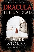 Book Cover for Dracula: The Un-Dead by Dacre Stoker, Ian Holt