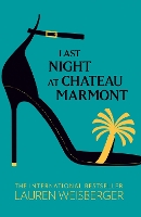 Book Cover for Last Night at Chateau Marmont by Lauren Weisberger