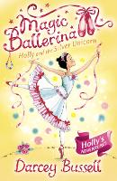 Book Cover for Holly and the Silver Unicorn by Darcey Bussell