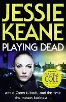 Book Cover for Playing Dead by Jessie Keane