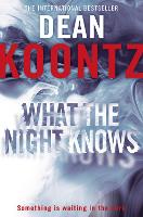 Book Cover for What the Night Knows by Dean Koontz
