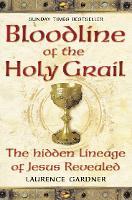 Book Cover for Bloodline of The Holy Grail by Laurence Gardner