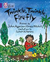 Book Cover for Twinkle, Twinkle, Firefly by John Agard, Grace Nichols, Satoshi Kitamura