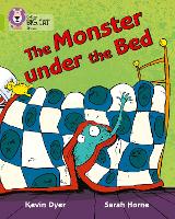 Book Cover for The Monster Under the Bed by Kevin Dyer, Sarah Horne