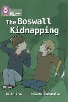 Book Cover for The Boswall Kidnapping by Keith Gray, Arianna Operamolla