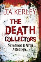 Book Cover for The Death Collectors by J. A. Kerley