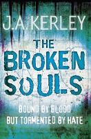 Book Cover for The Broken Souls by J. A. Kerley