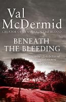 Book Cover for Beneath the Bleeding by Val McDermid