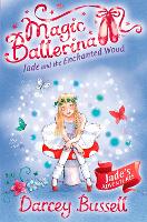 Book Cover for Jade and the Enchanted Wood by Darcey Bussell