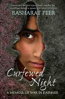 Book Cover for Curfewed Night by Basharat Peer