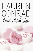 Book Cover for Sweet Little Lies by Lauren Conrad