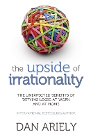 Book Cover for The Upside of Irrationality by Dan Ariely