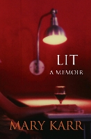 Book Cover for Lit by Mary Karr