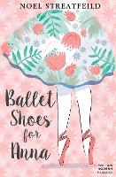 Book Cover for Ballet Shoes for Anna by Noel Streatfeild