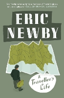 Book Cover for A Traveller’s Life by Eric Newby