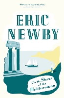 Book Cover for On the Shores of the Mediterranean by Eric Newby