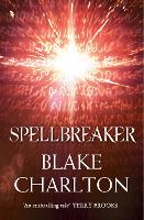 Book Cover for Spellbreaker by Blake Charlton