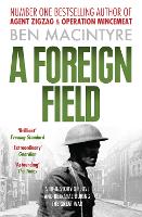 Book Cover for A Foreign Field by Ben Macintyre