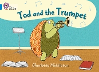 Book Cover for Tod and the Trumpet by Charlotte Middleton