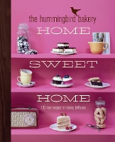 Book Cover for The Hummingbird Bakery Home Sweet Home by Tarek Malouf