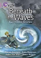 Book Cover for Beneath the Waves by Harriet Goodwin, Leon Rosselson