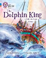 Book Cover for The Dolphin King by Saviour Pirotta