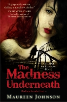 Book Cover for The Madness Underneath by Maureen Johnson