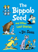 Book Cover for The Bippolo Seed and Other Lost Stories by Seuss