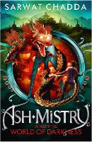 Book Cover for Ash Mistry and the World of Darkness by Sarwat Chadda