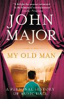 Book Cover for My Old Man by John Major