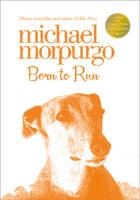 Book Cover for Born to Run by Michael Morpurgo