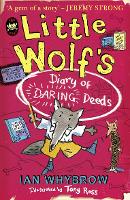 Book Cover for Little Wolf’s Diary of Daring Deeds by Ian Whybrow