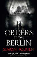 Book Cover for Orders from Berlin by Simon Tolkien