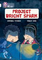 Book Cover for Project Bright Spark by Annabel Pitcher