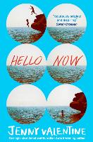 Book Cover for Hello Now by Jenny Valentine