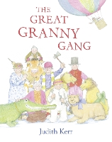 Book Cover for The Great Granny Gang by Judith Kerr