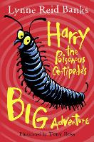 Book Cover for Harry the Poisonous Centipede’s Big Adventure by Lynne Reid Banks