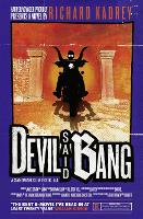 Book Cover for Devil Said Bang by Richard Kadrey