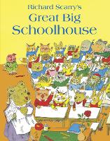 Book Cover for Great Big Schoolhouse by Richard Scarry