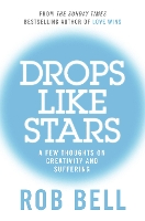 Book Cover for Drops Like Stars by Rob Bell